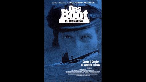 Das Boot 1981 Original Soundtrack Youtube