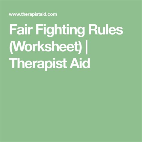 Fair Fighting Rules Worksheet Therapist Aid Fighting Fair Anger