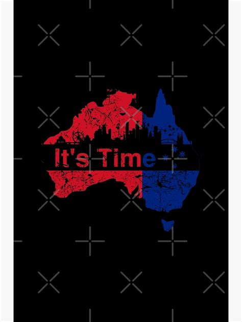 Australian Labor Party Its Time With Melbourne Skyline In Black