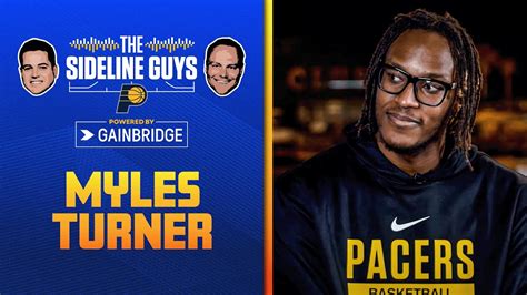 The Sideline Guys Podcast Myles Turner Indiana Pacers Youtube