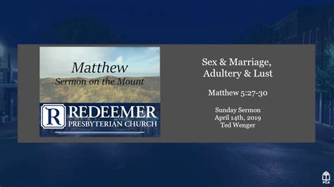 Sex And Marriage Adultery And Lust Matthew 5 27 30 Sunday Morning