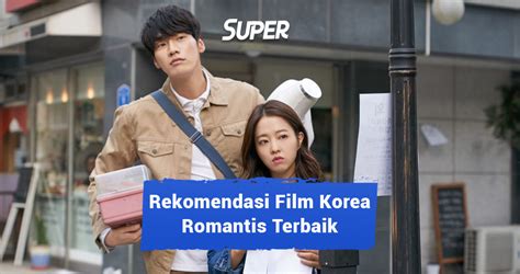 15 Rekomendasi Film Korea Romantis Terbaik Paling Bikin Baper