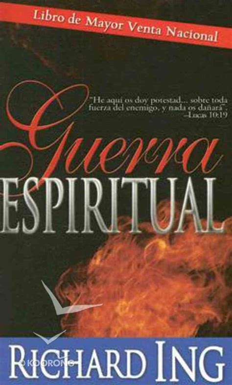 La Guerra Espiritual Spiritual Warfare By Richard Ing Koorong