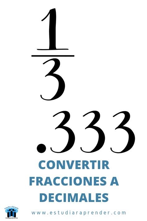 Pasos para hacer conversión de fracciones comunes a decimales y