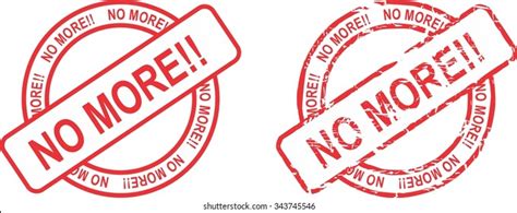 No More Images Stock Photos And Vectors Shutterstock