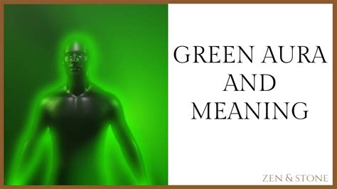 Green Aura And Meaning Zen And Stone