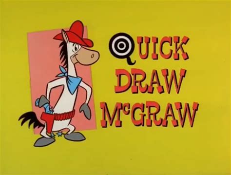 Quick Draw Mcgraw Segments Hanna Barbera Wiki