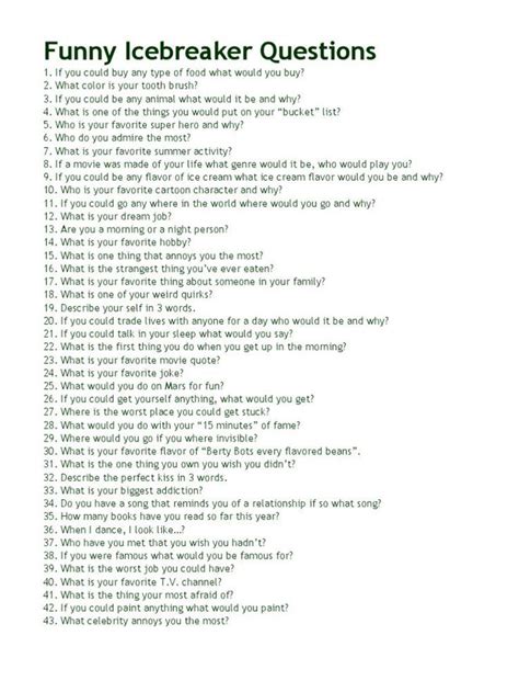 Funny Icebreaker Questions 1. If you could buy any type of food what
