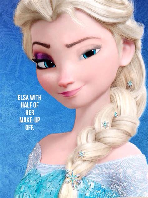 Elsa With Half Her Makeup Off Princesa Disney Frozen Disney Frozen Elsa Art Frozen Movie