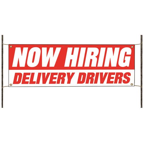 Now Hiring Delivery Drivers Job Advertising Indoor Outdoor Vinyl Banner