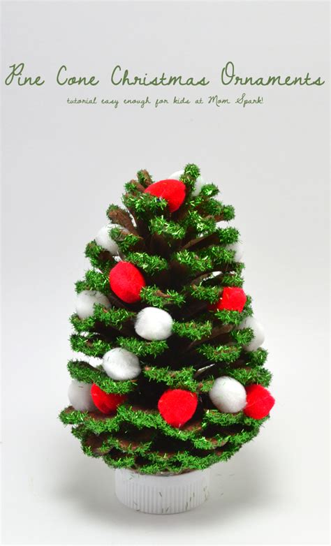 Pine Cone Christmas Ornaments Mom Spark Mom Blogger