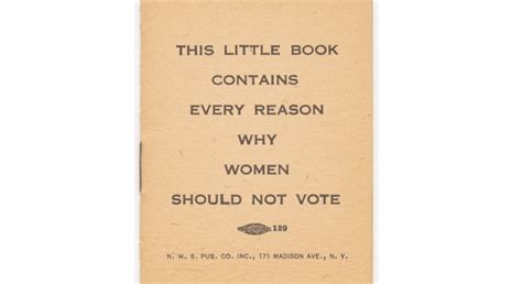 every reason women shouldn t vote from 1917 boing boing