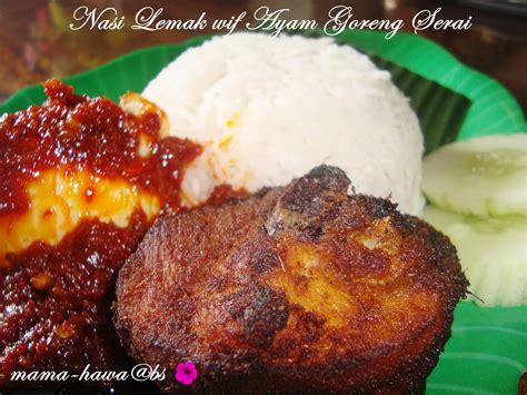 Lagi banyak serai, lagi sedap dan wangi ayam gereng berempah ini. Sometimes things doesnt happen the way we want: Nasi Lemak ...