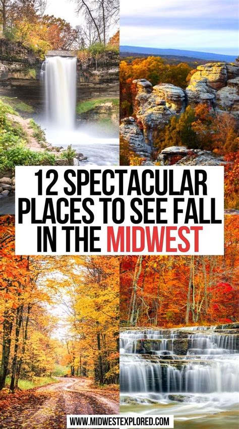 12 Spectacular Places To See Fall In The Midwest Midwest Road Trip
