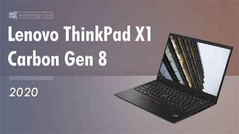 Lenovo Thinkpad X1 Carbon Gen 8 Specs Full Technical