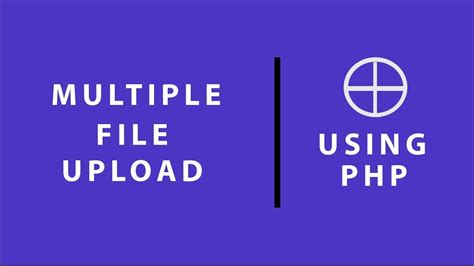 Multiple File Upload In Php Mysql Database Youtube