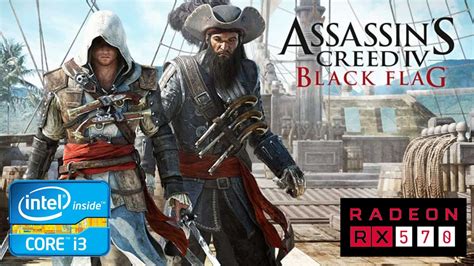 Assassin S Creed Black Flag Gameplay On I3 3220 And RX 570 4gb Ultra