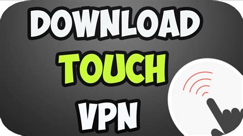 Be sure to include cyberghost in your list. How to Download Touch Vpn for Pc - YouTube