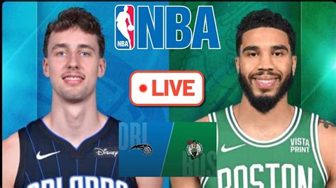 Orlando Magic Vs Boston Celtics Nba Live Play By Play Scoreboard