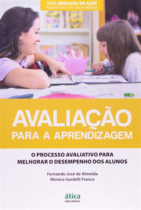 Quando Avaliamos A Aprendizagem Também Necessitamos Escolher As Técnicas