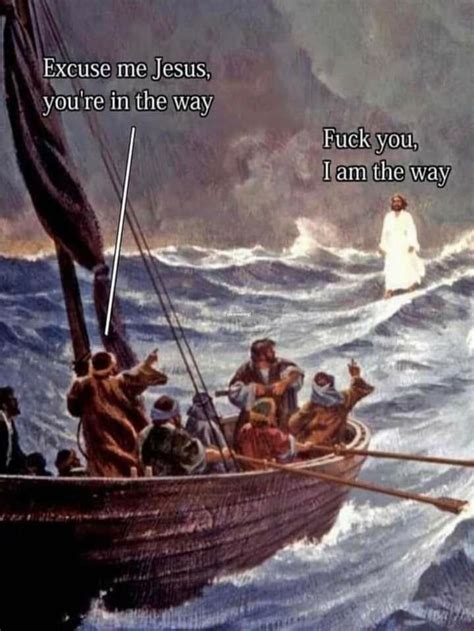 Jesus is always right Really Funny Memes, You Funny, Funny Laugh, Funny