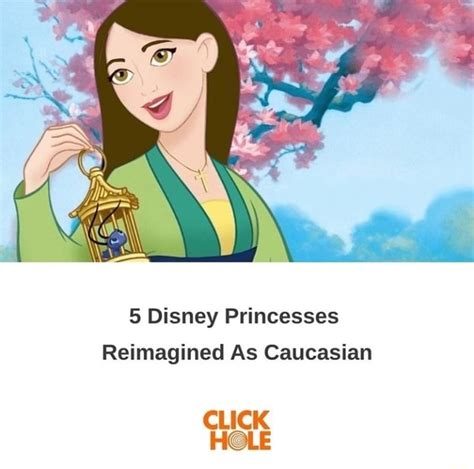 5 Disney Princesses Reimagined As Caucasian CLICK HOLE IFunny