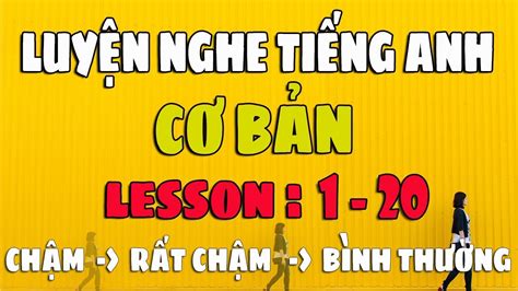 Học Anh Văn Giao Tiếp Cấp Tốc Luyện Nghe Tiếng Anh Giao Tiếp Cơ Bản