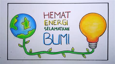 Poster Hemat Energi Yang Mudah Digambar Dan Bagus Riset