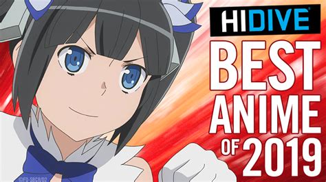 Its Time To Review Hidives Best Anime Of 2019 On Hidive