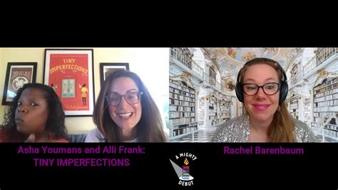 Ep 7 Rachel Barenbaum Interviews Asha Youmans And Alli Frank Tiny