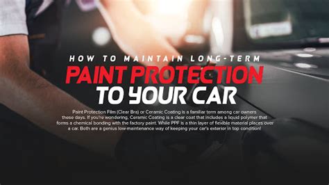 Car Grooming Blogs How To Maintain Long Term Paint Protection To Your Car