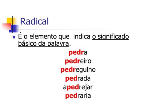 Estrutura Das Palavras Radicais Conversa De Português
