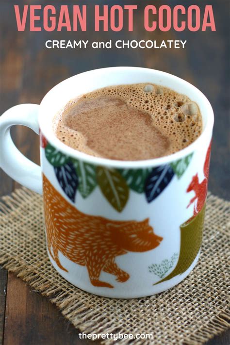 The Best Vegan Hot Chocolate Recipe Peanut Free Desserts Vegan Chocolate Recipes Vegan