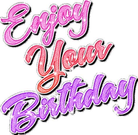 The Words Enjoy Your Birthday Written In Pink And Purple