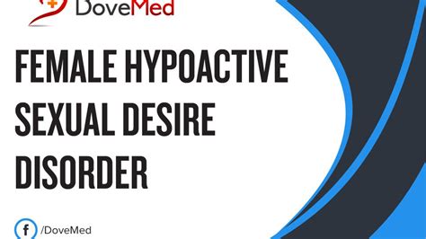 How Well Do You Know Female Hypoactive Sexual Desire Disorder