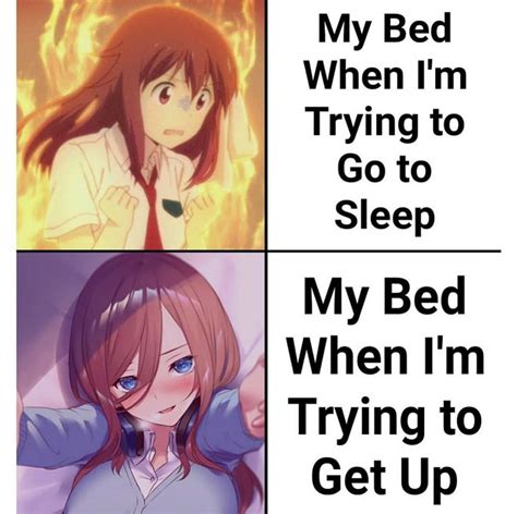 Anime Version My Bed When Im Trying To Sleep And Get Up Meme Anime Memes