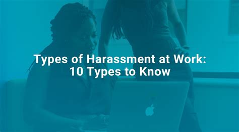 Types Of Harassment At Work 10 Types To Know