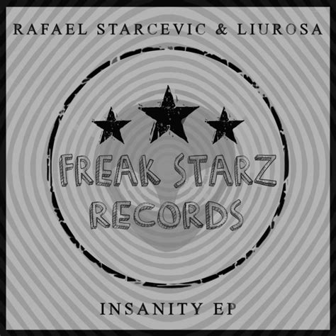 Insanity Ep Ep By Rafael Starcevic Spotify