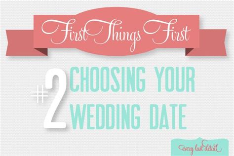 First Things First Choosing Your Wedding Date Wedding Info Plan My