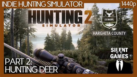 Hunting Simulator 2 Part 2 Hunting Deer Pc Gameplay No Commentary