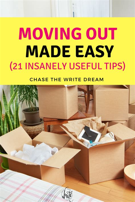 Moving Out Made Easy 21 Insanely Useful Tips Chase The Write Dream