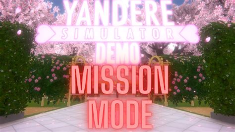 Mission Mode Yandere Simulator Youtube
