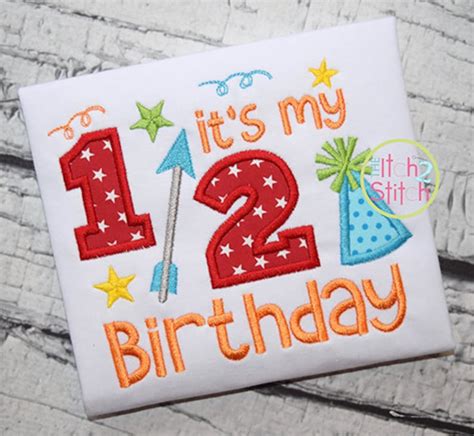 Its My Half Birthday Applique Embroidery Design In Sizes Etsy