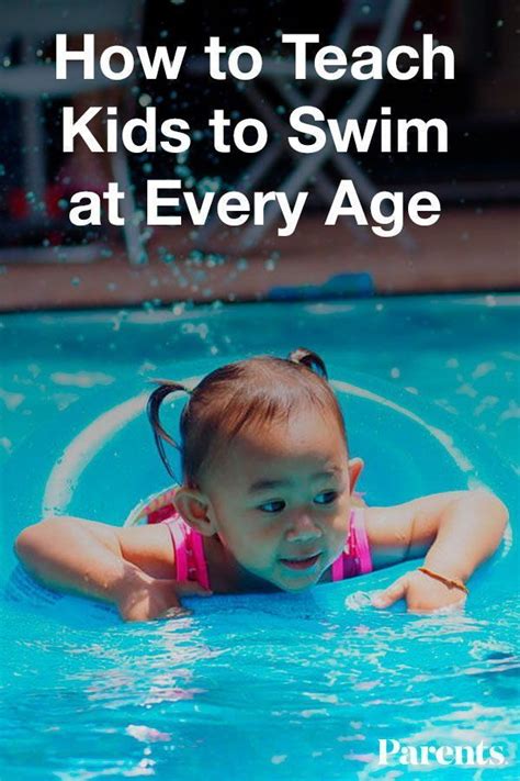 How To Teach Kids To Swim At Every Age Teach Kids To Swim Swimming