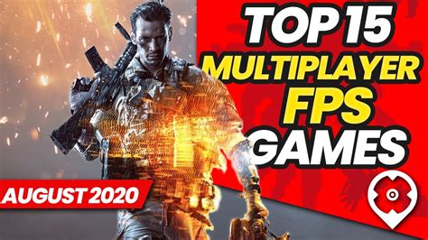 Top 15 Best Multiplayer Fps Games August 2020 Selection Youtube