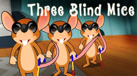 Three Blind Mice Learn Nursery Rhymes For Children Kid And Toddles