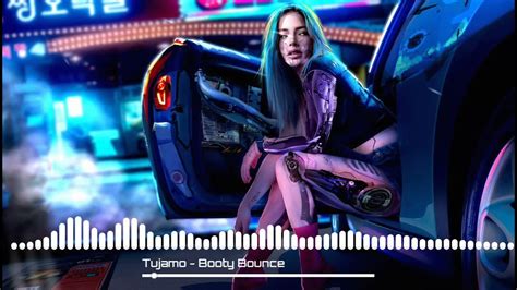 Tujamo Booty Bounce Youtube