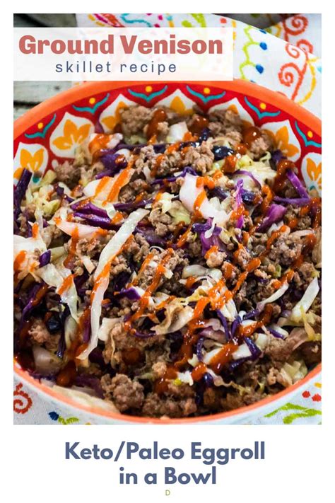 Eggroll In A Bowl With Ground Venison Honeybunch Hunts Recipe