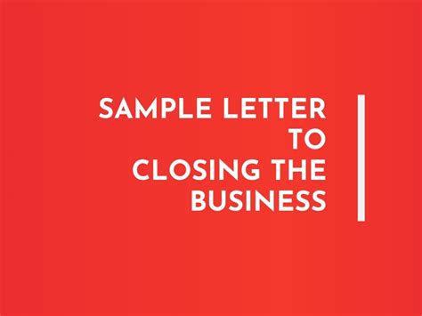 10 Good Sample letters for Closing of a Business - Writolay.Com