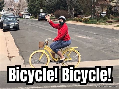 Bicycle Bicycle Meme Generator